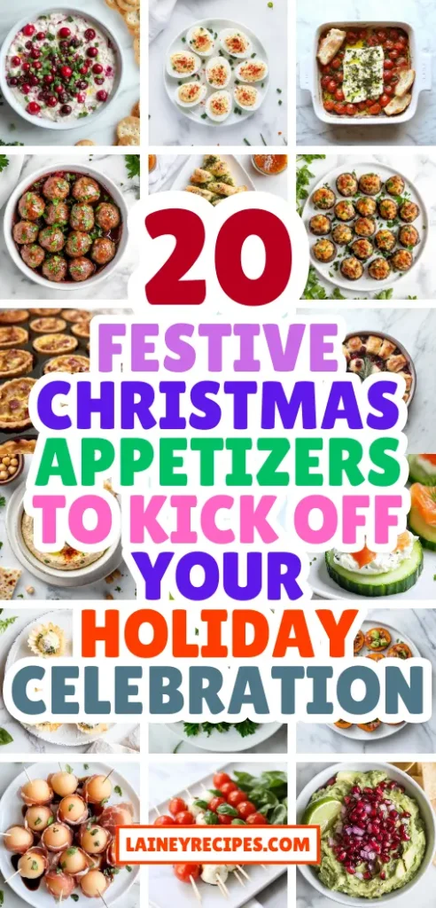 20 Festive Christmas Appetizers to Kick Off Your Holiday Celebration