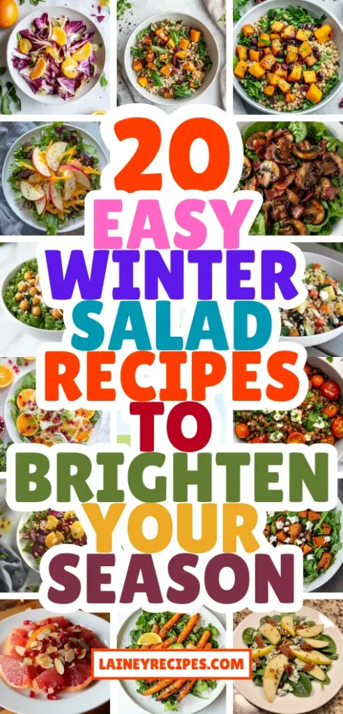 20 Easy Winter Salad Recipes to Brighten Your Season